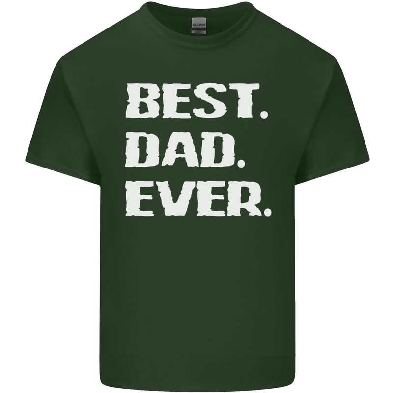 Best Dad Ever Funny Father's Day Mens Cotton T-Shirt Tee Top Forest Green