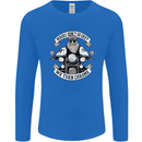Bikers Don't Go Grey Motorbike Motorcycle Mens Long Sleeve T-Shirt Royal Blue
