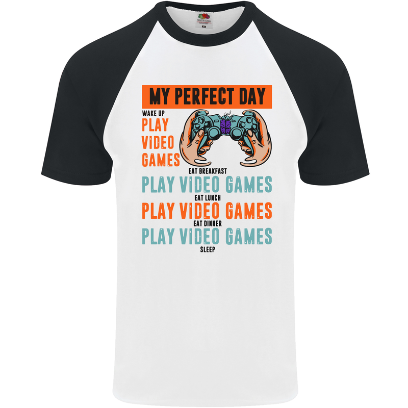 My Perfect Day Video Games Gaming Gamer Mens S/S Baseball T-Shirt White/Black