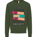 Book Reading Re-Enter Society Funny Mens Sweatshirt Jumper Forest Green
