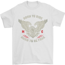 Born to Ride Biker Motorcycle Motorbike Mens T-Shirt Cotton Gildan White