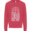 Brains Are Awesome Funny Sarcastic Slogan Mens Sweatshirt Jumper Heliconia