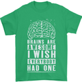 Brains Are Awesome Funny Sarcastic Slogan Mens T-Shirt Cotton Gildan Irish Green