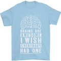 Brains Are Awesome Funny Sarcastic Slogan Mens T-Shirt Cotton Gildan Light Blue