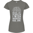 Brains Are Awesome Funny Sarcastic Slogan Womens Petite Cut T-Shirt Charcoal