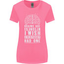 Brains Are Awesome Funny Sarcastic Slogan Womens Wider Cut T-Shirt Azalea