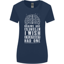 Brains Are Awesome Funny Sarcastic Slogan Womens Wider Cut T-Shirt Navy Blue
