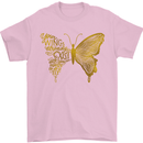 Butterfly Inspirational Quote Rhopalocera Mens T-Shirt Cotton Gildan Light Pink