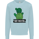 Cactus Can't Touch This Funny Gardening Mens Sweatshirt Jumper Light Blue