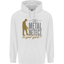 Can I Metal Detect Funny Detecting Detector Childrens Kids Hoodie White