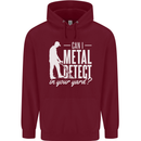 Can I Metal Detect In Your Yard Detecting Mens 80% Cotton Hoodie Maroon