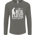 Can I Metal Detect In Your Yard Detecting Mens Long Sleeve T-Shirt Charcoal
