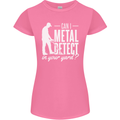 Can I Metal Detect In Your Yard Detecting Womens Petite Cut T-Shirt Azalea