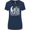 Can I Metal Detect In Your Yard Detecting Womens Wider Cut T-Shirt Navy Blue