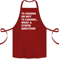 Caranan or Not to? What a Stupid Question Cotton Apron 100% Organic Maroon