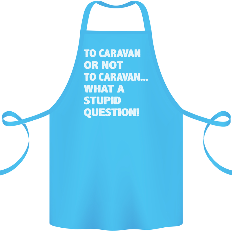 Caranan or Not to? What a Stupid Question Cotton Apron 100% Organic Turquoise