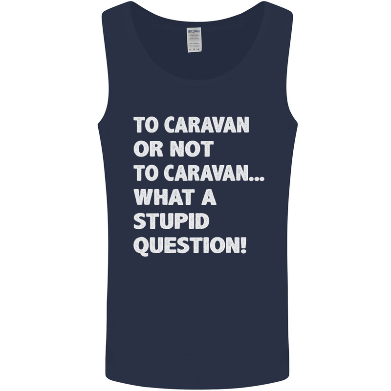 Caranan or Not to? What a Stupid Question Mens Vest Tank Top Navy Blue