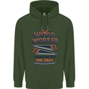 Carpenter Woodworker No App For That Mens 80% Cotton Hoodie Forest Green