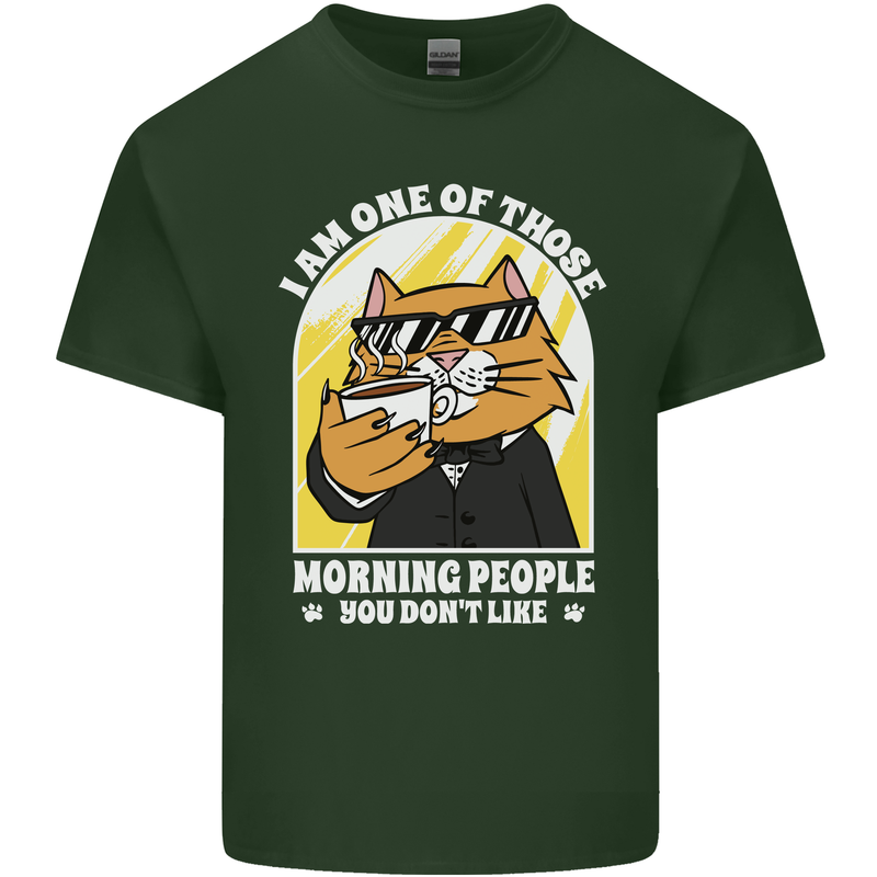 Cats I'm One of Those Morning People Funny Mens Cotton T-Shirt Tee Top Forest Green