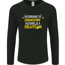 Chemistry Alcohol Is a Solution Funny Mens Long Sleeve T-Shirt Black