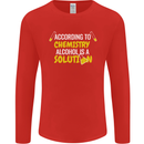 Chemistry Alcohol Is a Solution Funny Mens Long Sleeve T-Shirt Red
