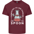 Chemistry is Like Cooking Funny Science Mens Cotton T-Shirt Tee Top Maroon