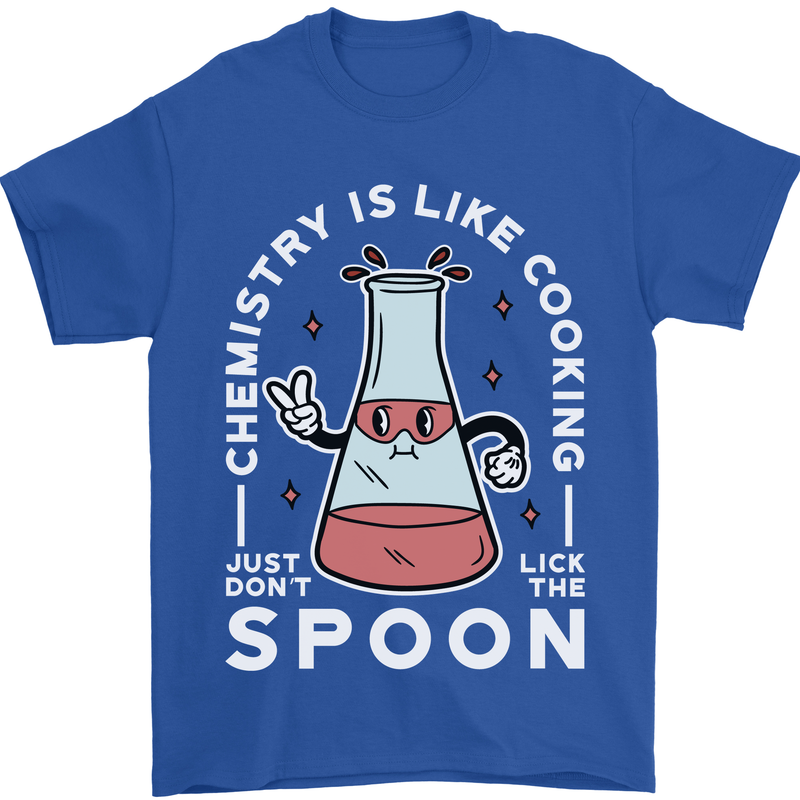 Chemistry is Like Cooking Funny Science Mens T-Shirt Cotton Gildan Royal Blue