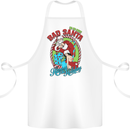 Christmas Bad Santa Funny Xmas Cotton Apron 100% Organic White