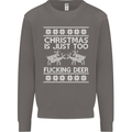 Christmas Is Just Too F#cking Deer Funny Mens Sweatshirt Jumper Charcoal