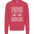 Christmas Is Just Too F#cking Deer Funny Mens Sweatshirt Jumper Heliconia