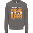 Country Music and Beer Thats Why Im Here Mens Sweatshirt Jumper Charcoal