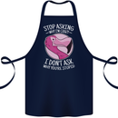 Crazy Stupid Funny Sarcastic Slogan Sarcasm Cotton Apron 100% Organic Navy Blue