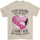 Crazy Stupid Funny Sarcastic Slogan Sarcasm Mens T-Shirt Cotton Gildan Sand