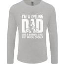 Cycling Dad Like a Normal Dad Father's Day Mens Long Sleeve T-Shirt Sports Grey