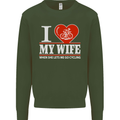Cycling I Love My Wife Cyclist Funny Mens Sweatshirt Jumper Forest Green