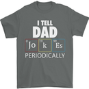 Dad Jokes Periodically Funny Father's Day Mens T-Shirt Cotton Gildan Charcoal