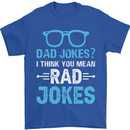 Dad Jokes? I Think You Mean Rad Jokes Mens T-Shirt Cotton Gildan Royal Blue