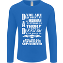 Dad My Favourite Superhero Father's Day Mens Long Sleeve T-Shirt Royal Blue