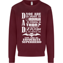 Dad My Favourite Superhero Father's Day Mens Sweatshirt Jumper Maroon