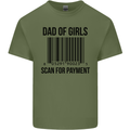 Dad of Girls Scan For Payment Father's Day Mens Cotton T-Shirt Tee Top Military Green