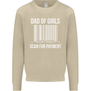 Dad of Girls Scan For Payment Father's Day Mens Sweatshirt Jumper Sand