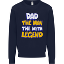 Dad the Man the Myth the Legend Fathers Day Mens Sweatshirt Jumper Navy Blue