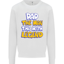 Dad the Man the Myth the Legend Fathers Day Mens Sweatshirt Jumper White