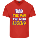 Dad the Man the Myth the Legend Fathers Day Mens V-Neck Cotton T-Shirt Red