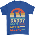 Daddy Man Myth Legend Funny Fathers Day Mens T-Shirt Cotton Gildan Royal Blue