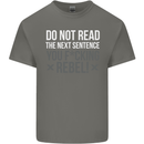 Do Not Read the Next Sentence Offensive Mens Cotton T-Shirt Tee Top Charcoal