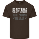Do Not Read the Next Sentence Offensive Mens Cotton T-Shirt Tee Top Dark Chocolate