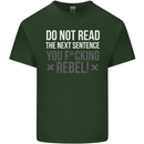 Do Not Read the Next Sentence Offensive Mens Cotton T-Shirt Tee Top Forest Green