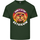 Don't Stop Retrieving Funny Golden Retiever Mens Cotton T-Shirt Tee Top Forest Green