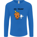 Donald Trump Fart Farting Flatulence Funny Mens Long Sleeve T-Shirt Royal Blue